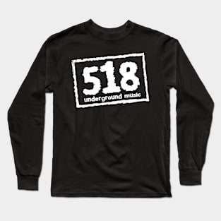 518 Wrestling Fans SPECIAL EDITION! Long Sleeve T-Shirt